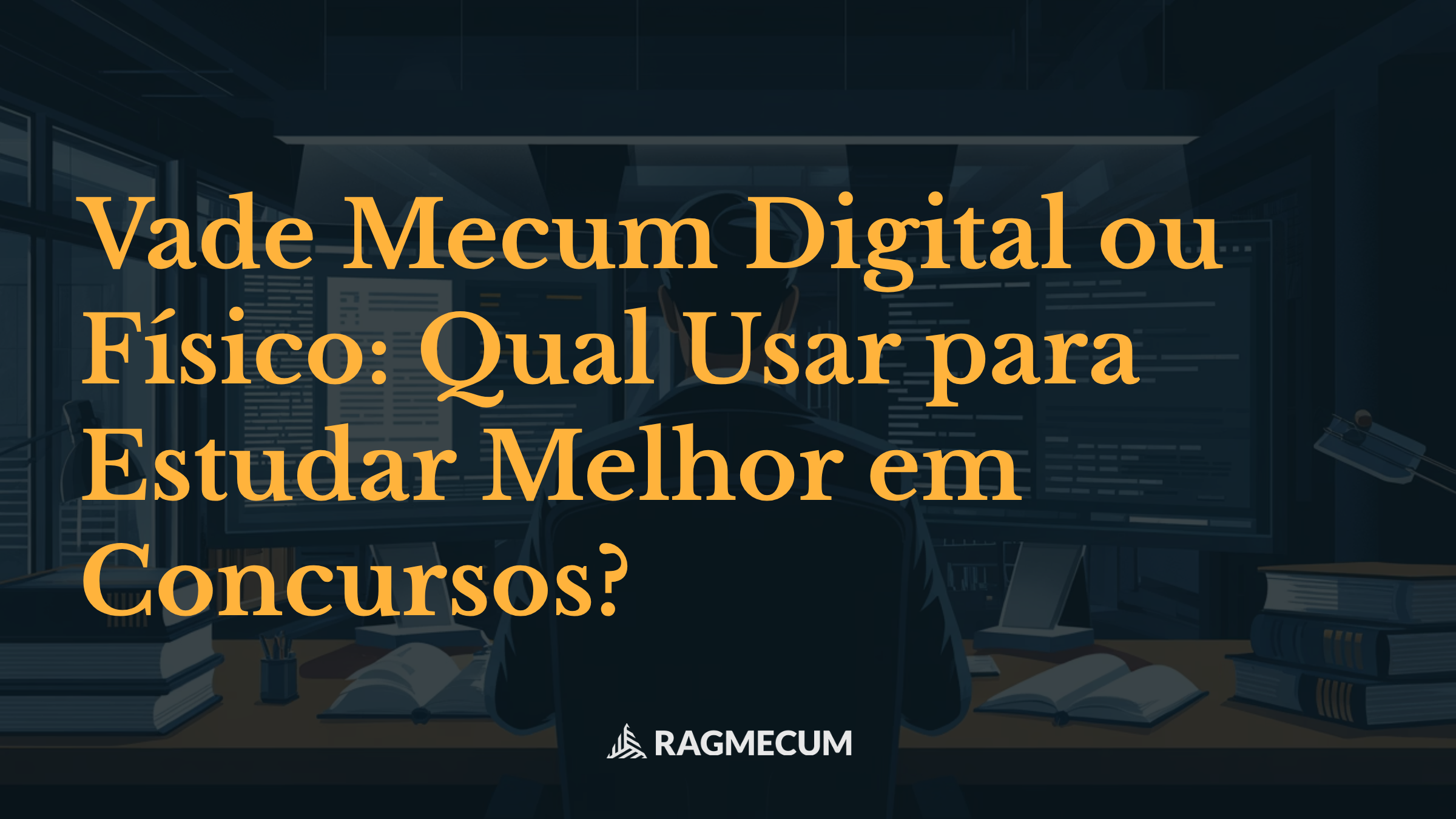 Vade Mecum digital ou físico: qual usar para estudar melhor em concursos?